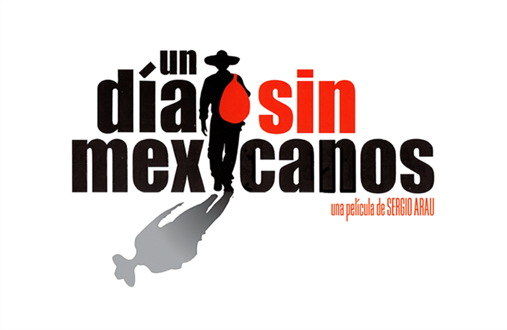 Un día sin mexicanos