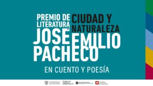 El Premio Ciudad y Naturaleza José Emilio Pacheco